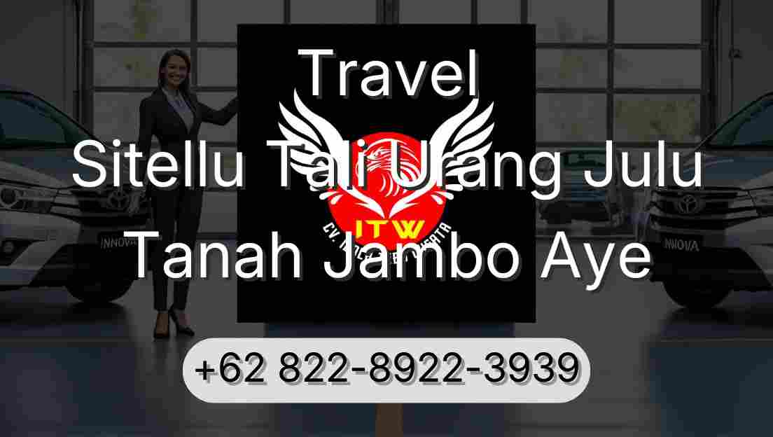 Travel Sitellu Tali Urang Julu Tanah Jambo Aye