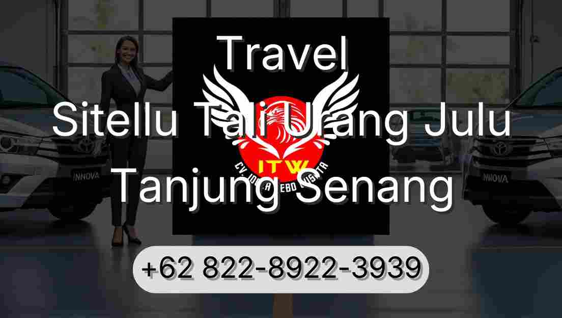 Travel Sitellu Tali Urang Julu Tanjung Senang
