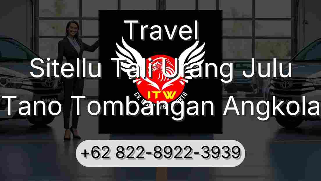 Travel Sitellu Tali Urang Julu Tano Tombangan Angkola