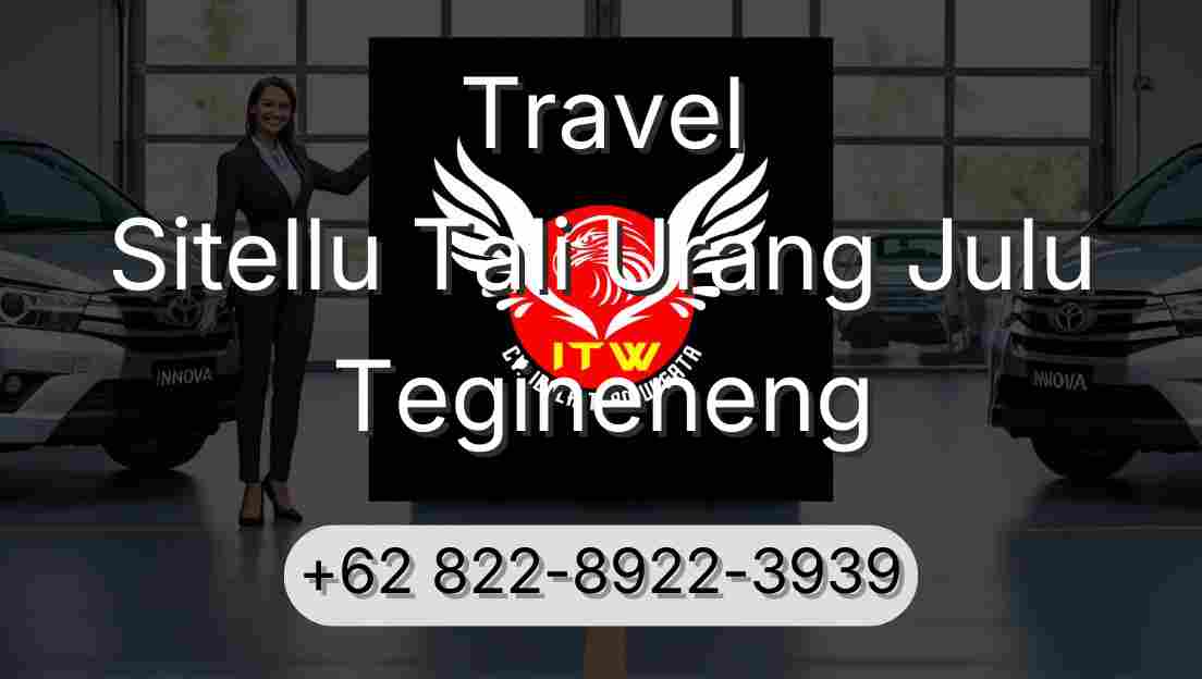 Travel Sitellu Tali Urang Julu Tegineneng