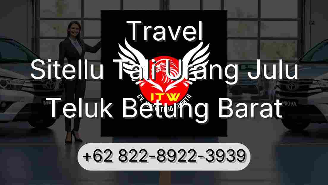 Travel Sitellu Tali Urang Julu Teluk Betung Barat