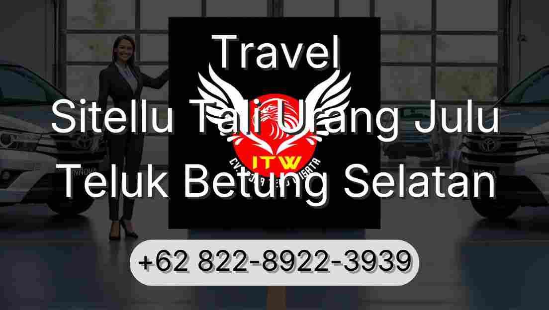 Travel Sitellu Tali Urang Julu Teluk Betung Selatan