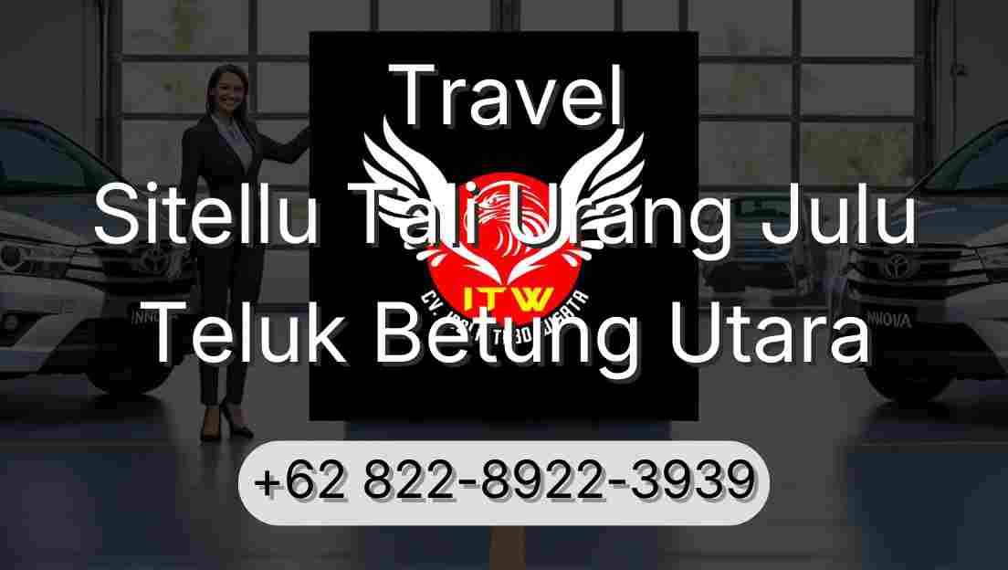 Travel Sitellu Tali Urang Julu Teluk Betung Utara