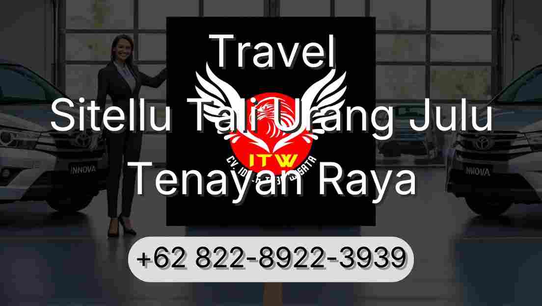 Travel Sitellu Tali Urang Julu Tenayan Raya