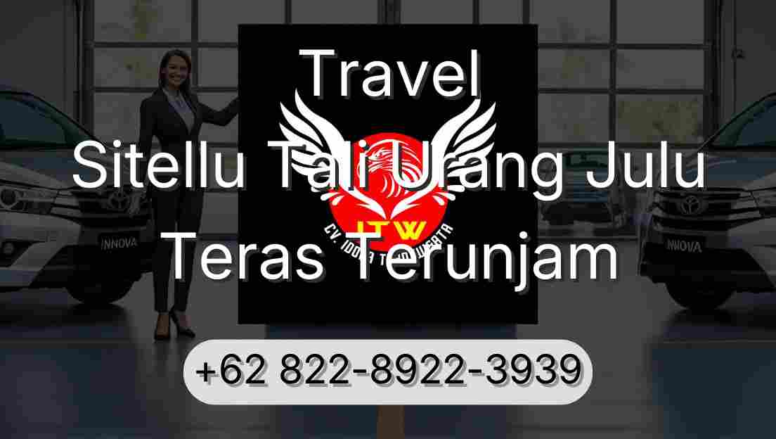 Travel Sitellu Tali Urang Julu Teras Terunjam