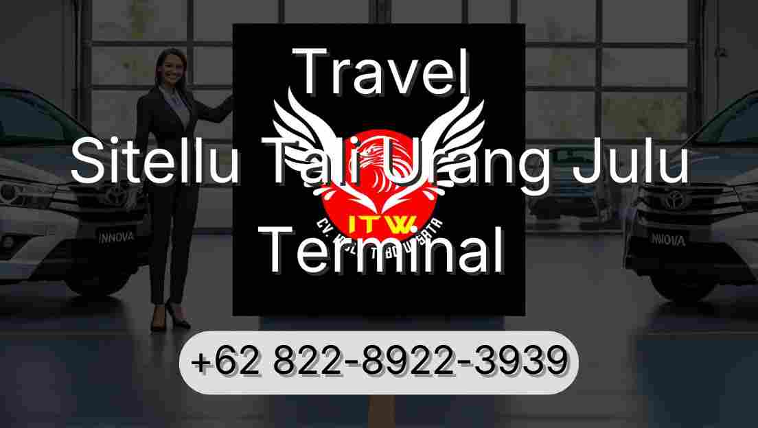 Travel Sitellu Tali Urang Julu Terminal