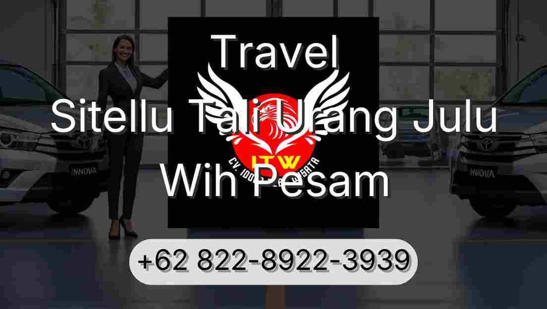 Travel Sitellu Tali Urang Julu Wih Pesam