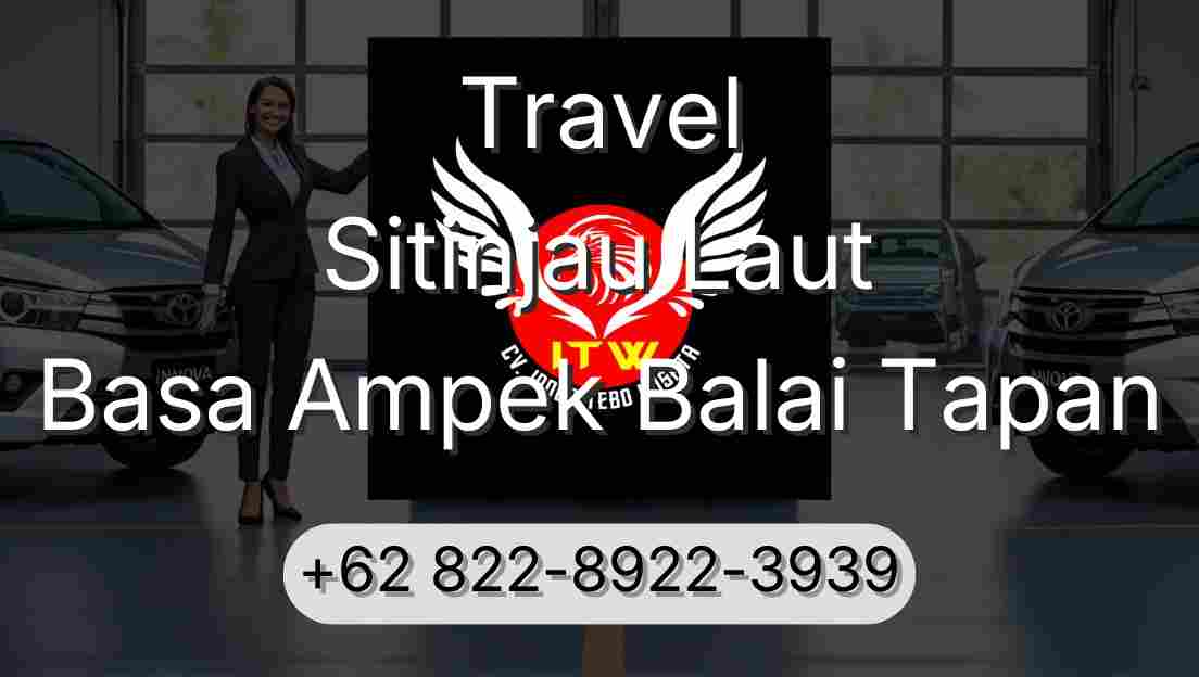 Travel Sitinjau Laut Basa Ampek Balai Tapan
