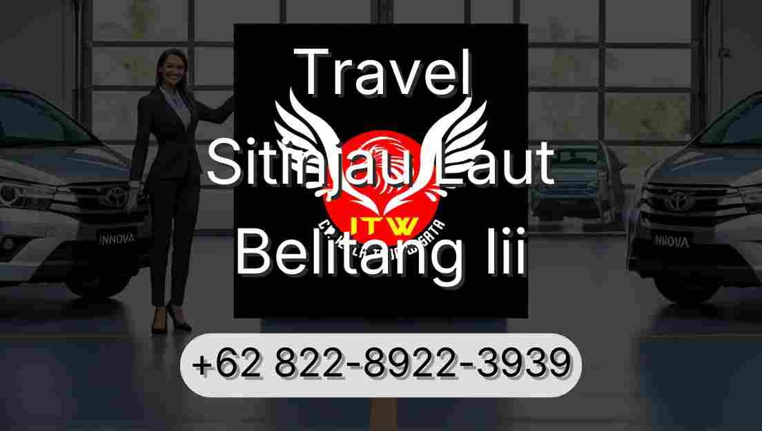 Travel Sitinjau Laut Belitang Iii