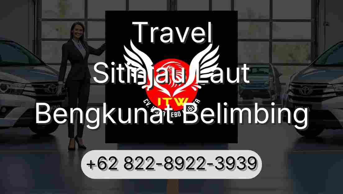 Travel Sitinjau Laut Bengkunat Belimbing