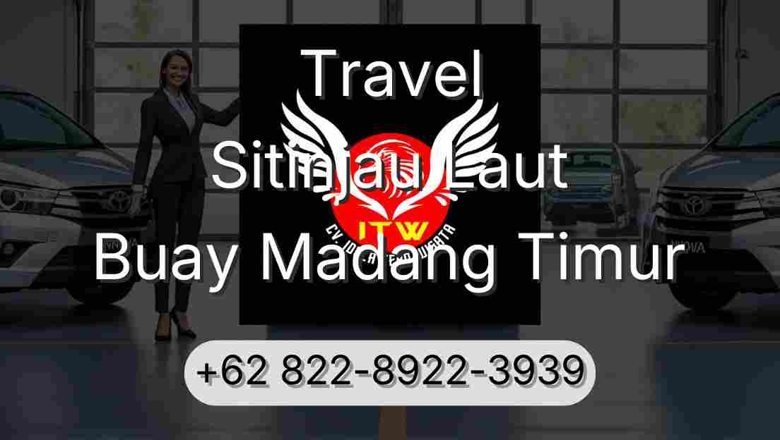 Travel Sitinjau Laut Buay Madang Timur