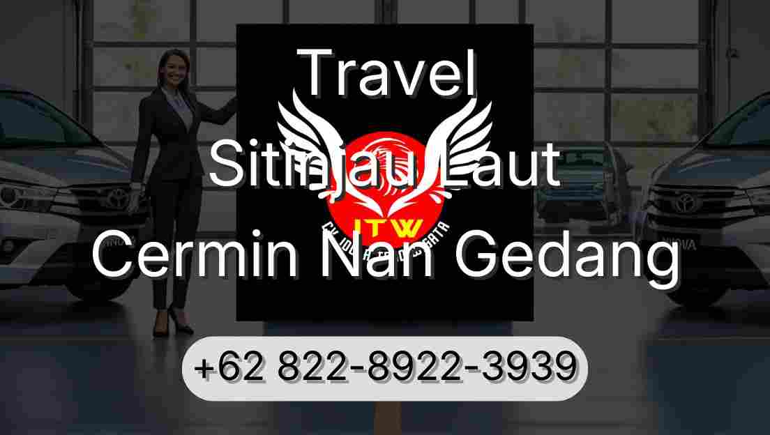 Travel Sitinjau Laut Cermin Nan Gedang