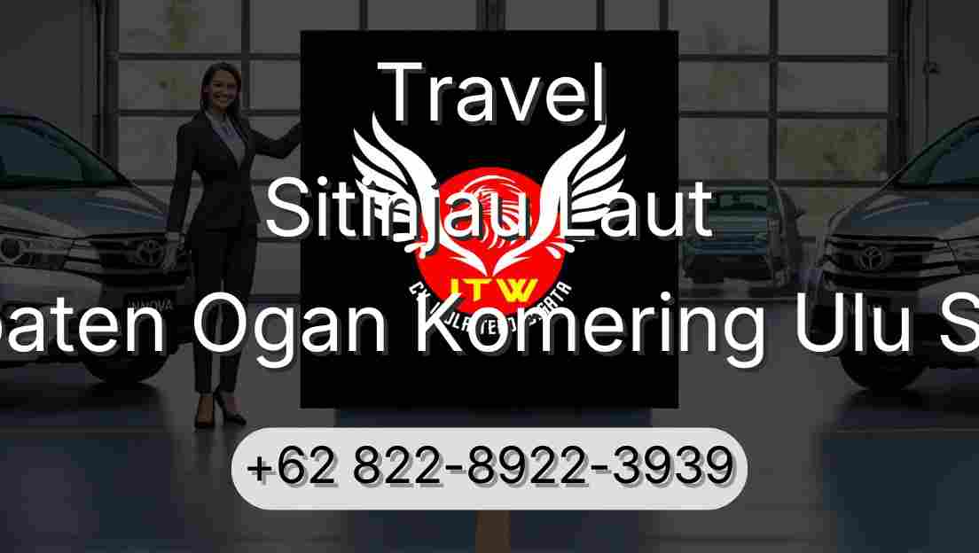 Travel Sitinjau Laut Kabupaten Ogan Komering Ulu Selatan