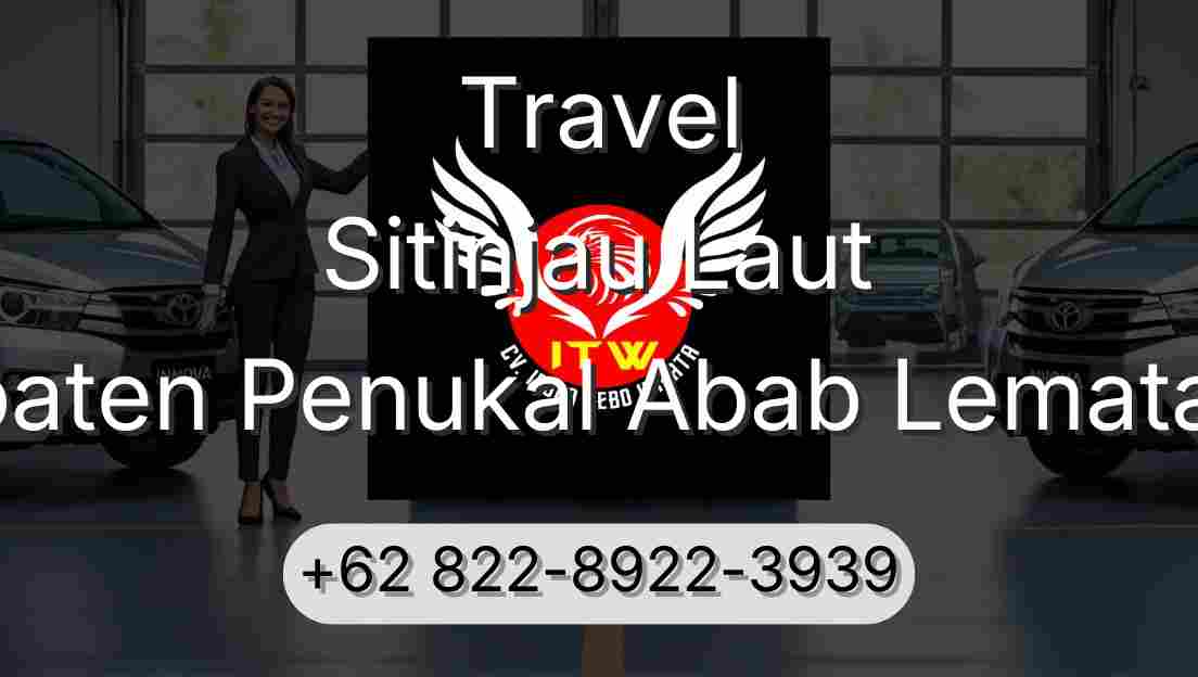 Travel Sitinjau Laut Kabupaten Penukal Abab Lematang Ilir
