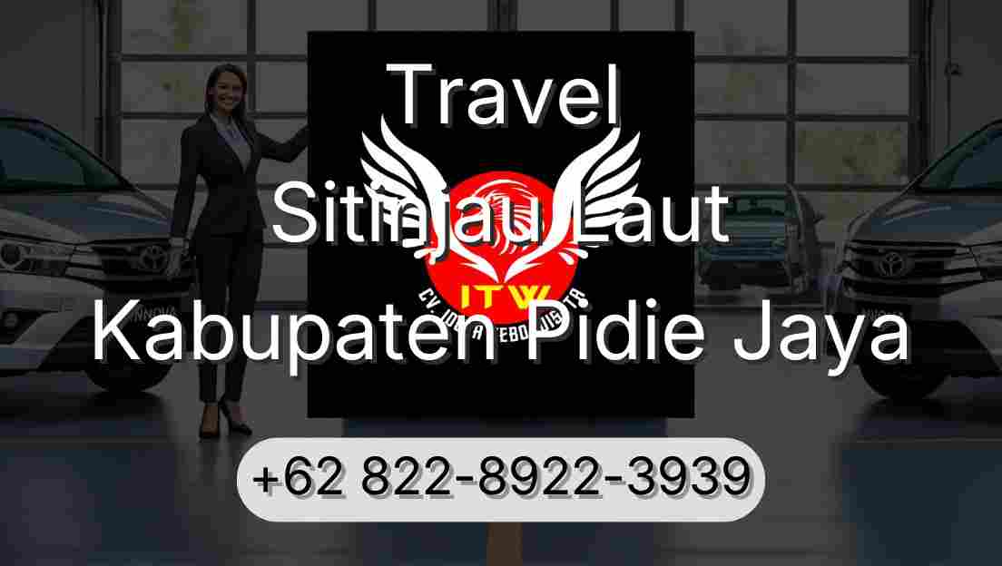 Travel Sitinjau Laut Kabupaten Pidie Jaya