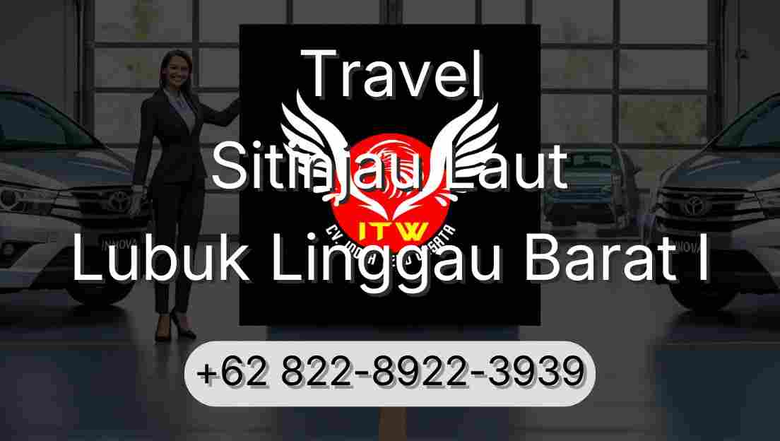 Travel Sitinjau Laut Lubuk Linggau Barat I