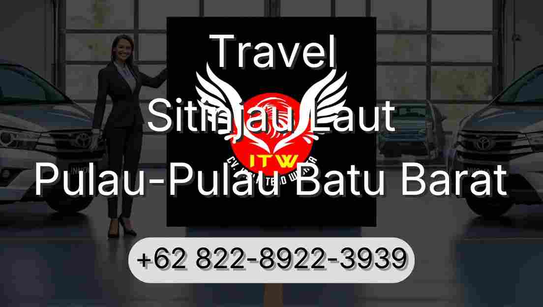 Travel Sitinjau Laut Pulau-Pulau Batu Barat