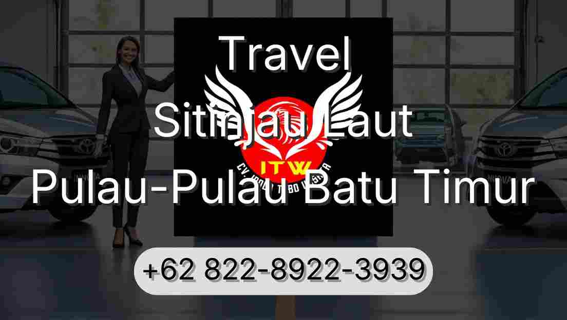 Travel Sitinjau Laut Pulau-Pulau Batu Timur