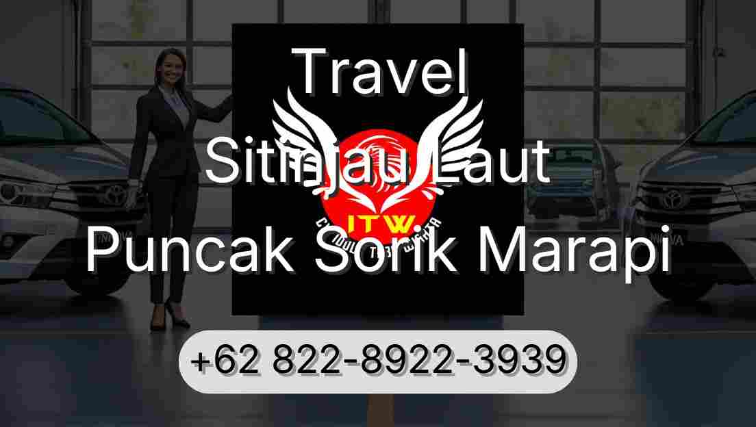 Travel Sitinjau Laut Puncak Sorik Marapi