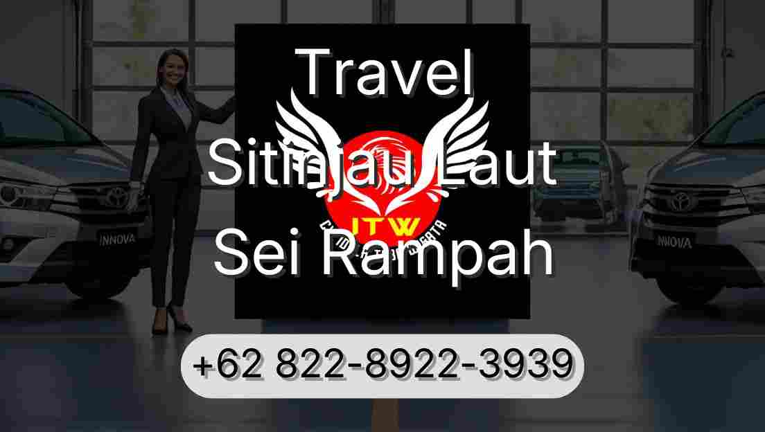 Travel Sitinjau Laut Sei Rampah