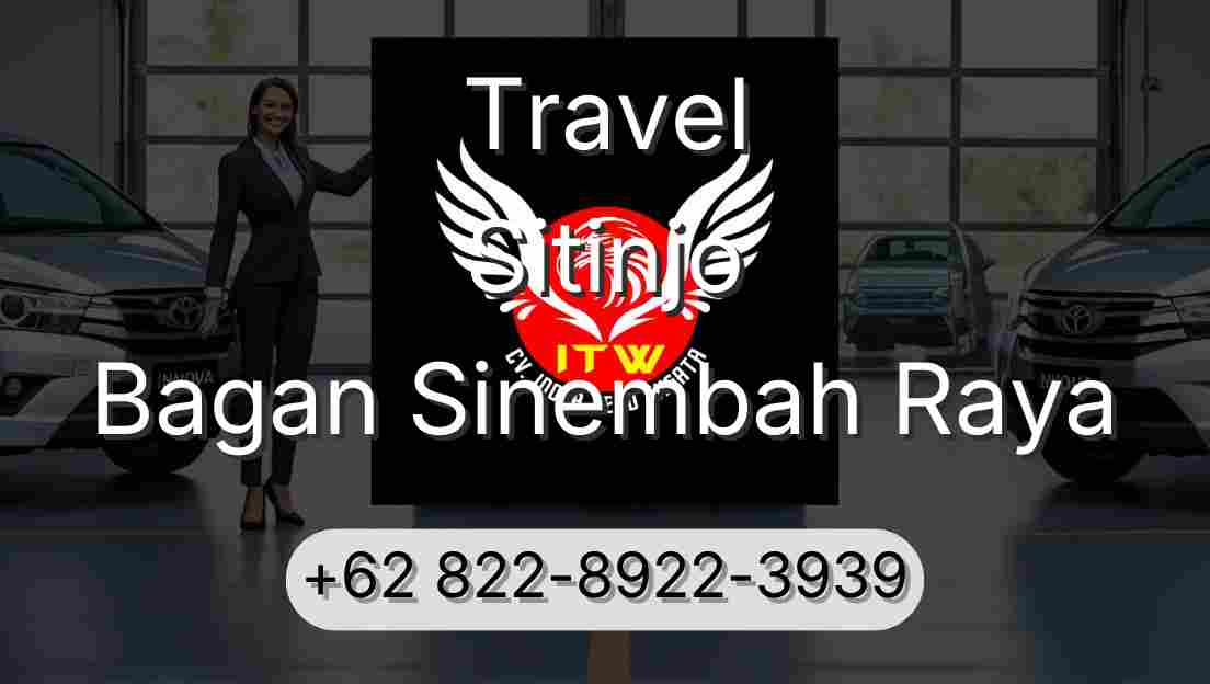 Travel Sitinjo Bagan Sinembah Raya