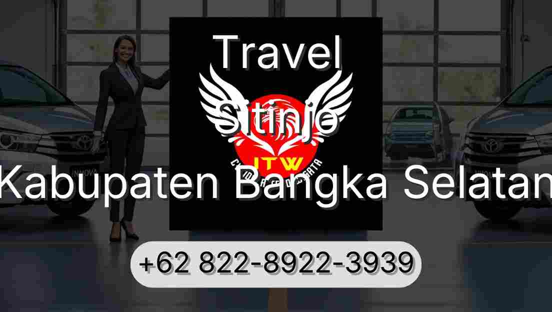 Travel Sitinjo Kabupaten Bangka Selatan