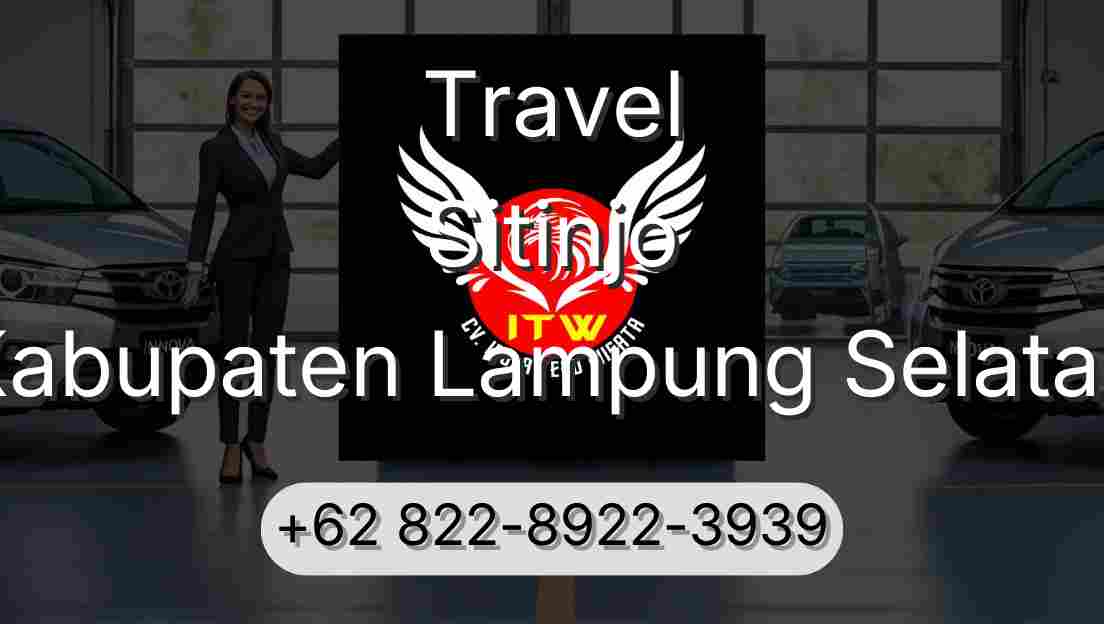 Travel Sitinjo Kabupaten Lampung Selatan