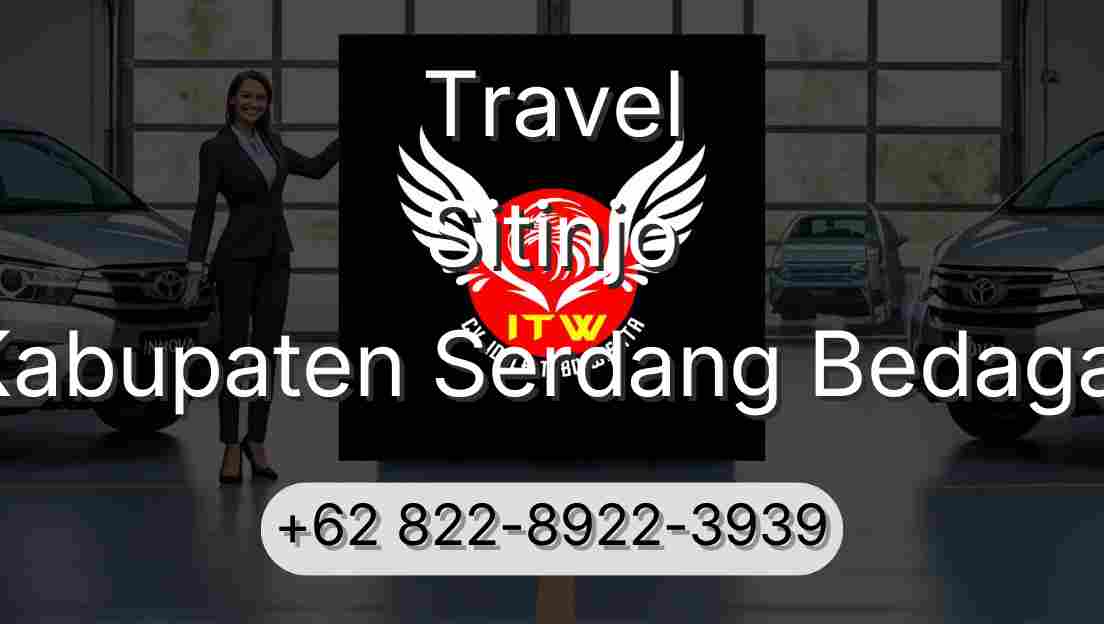 Travel Sitinjo Kabupaten Serdang Bedagai