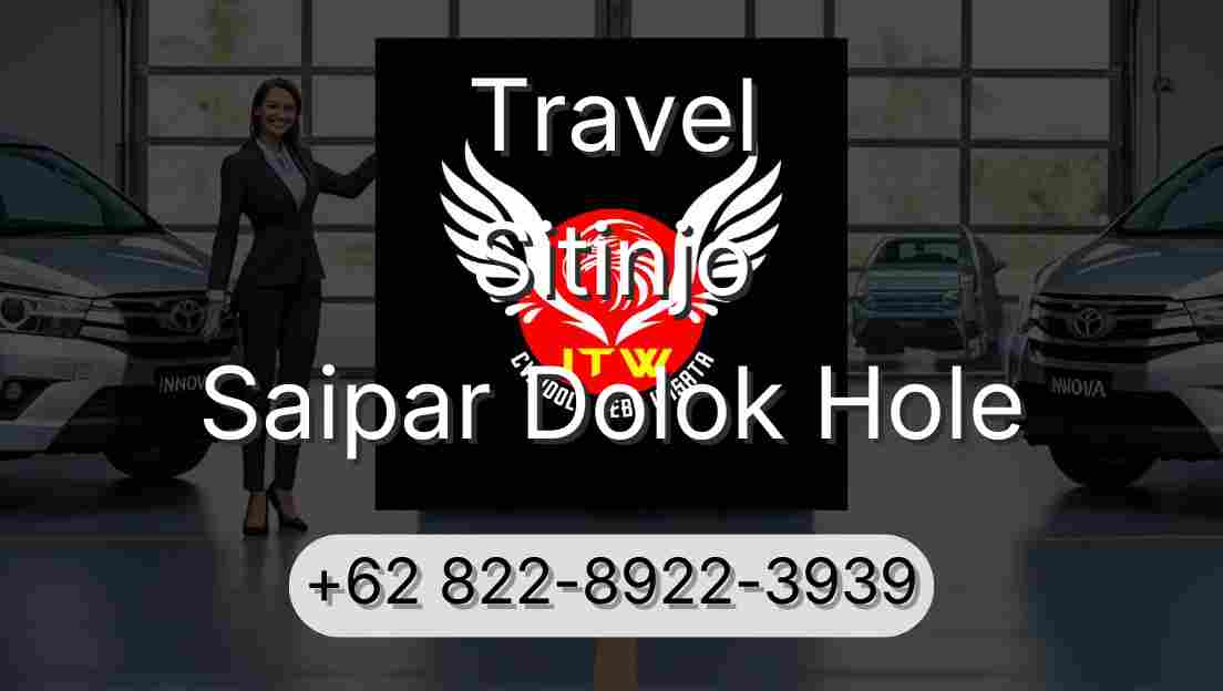 Travel Sitinjo Saipar Dolok Hole
