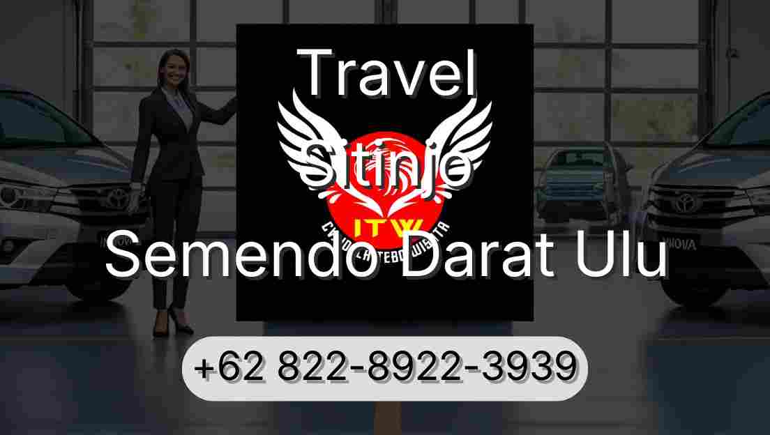 Travel Sitinjo Semendo Darat Ulu
