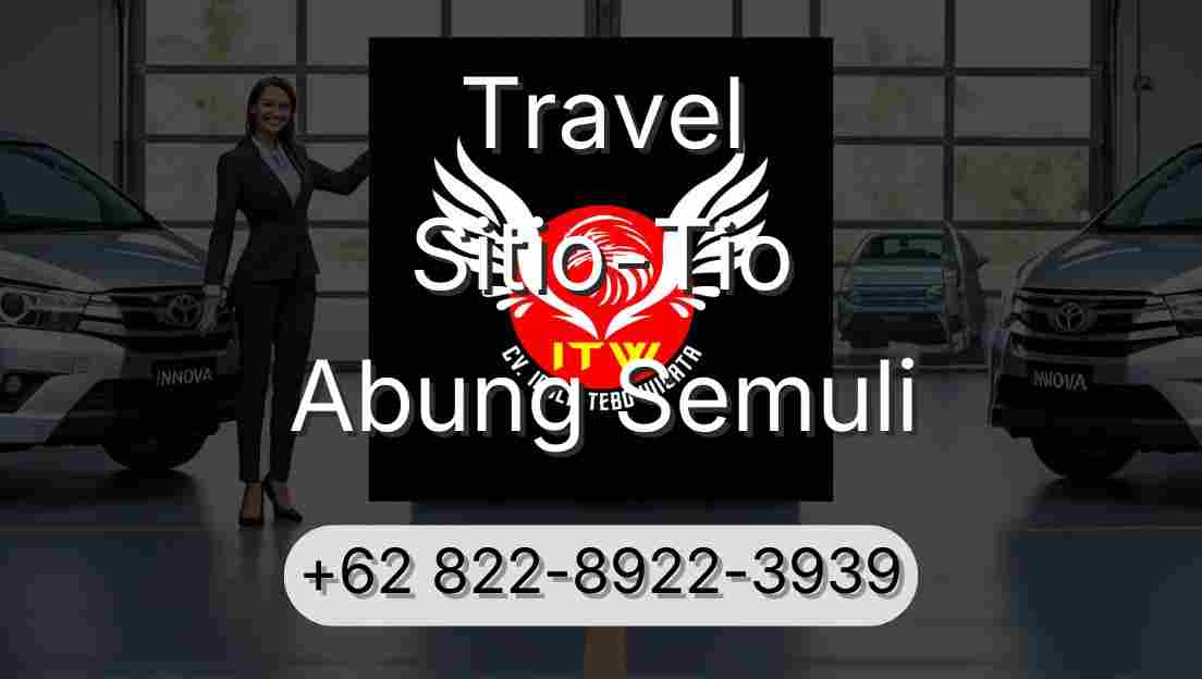 Travel Sitio-Tio Abung Semuli