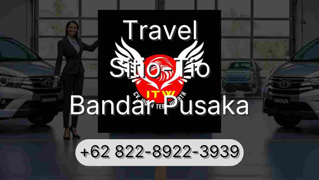 Travel Sitio-Tio Bandar Pusaka