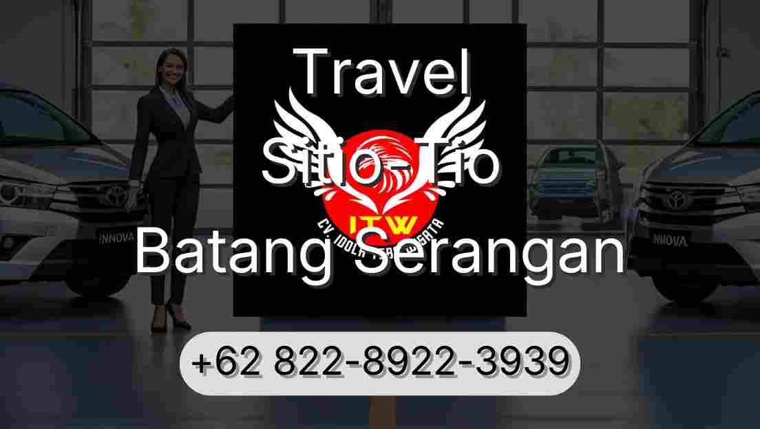 Travel Sitio-Tio Batang Serangan