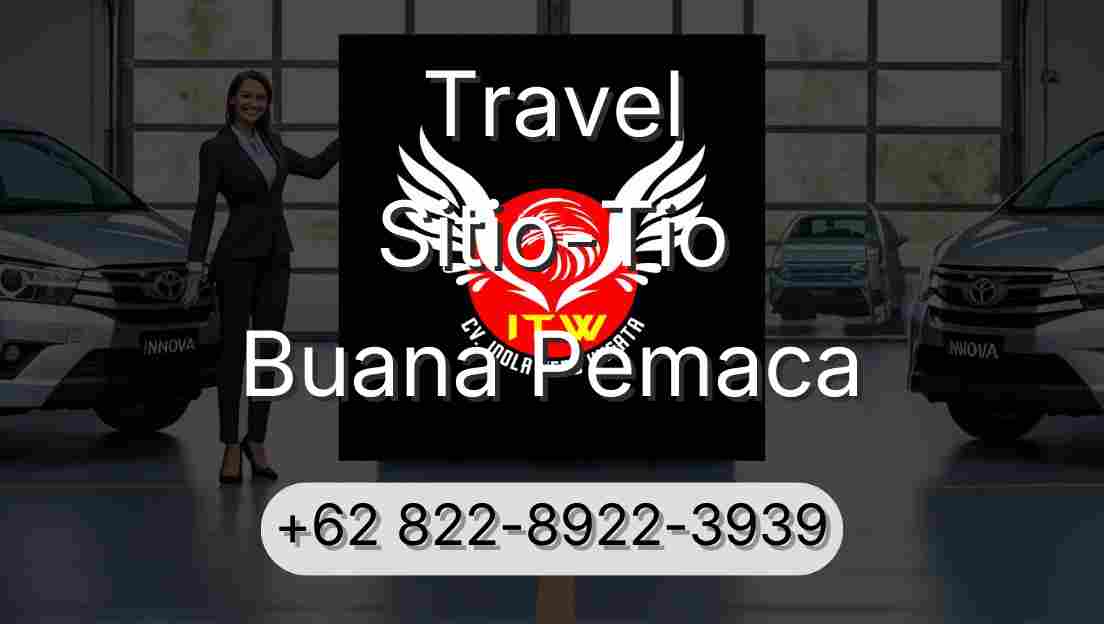 Travel Sitio-Tio Buana Pemaca