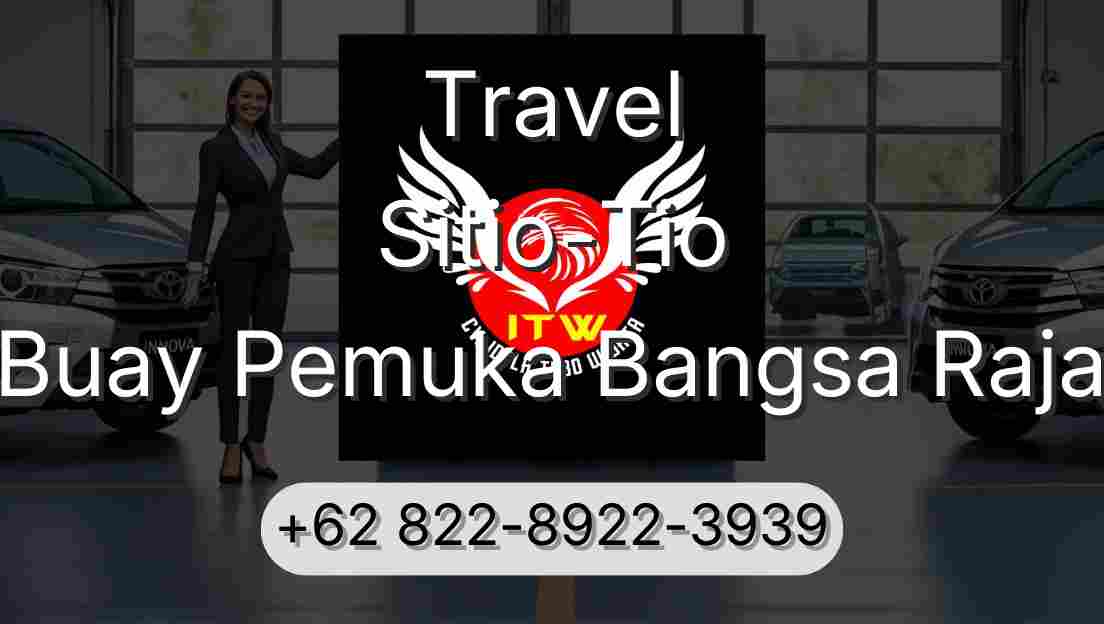 Travel Sitio-Tio Buay Pemuka Bangsa Raja