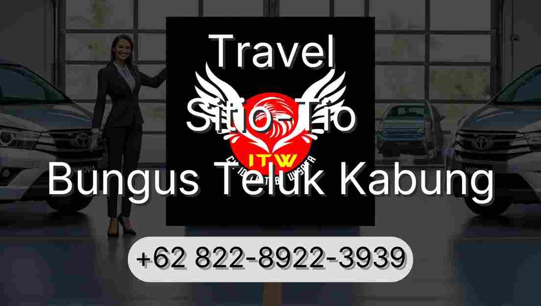 Travel Sitio-Tio Bungus Teluk Kabung