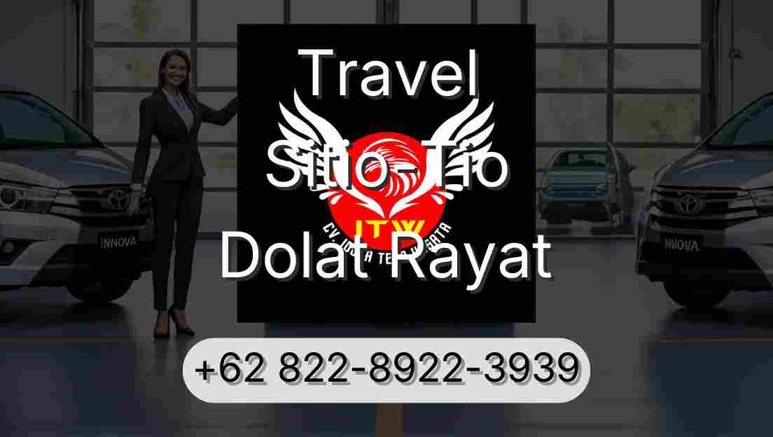 Travel Sitio-Tio Dolat Rayat