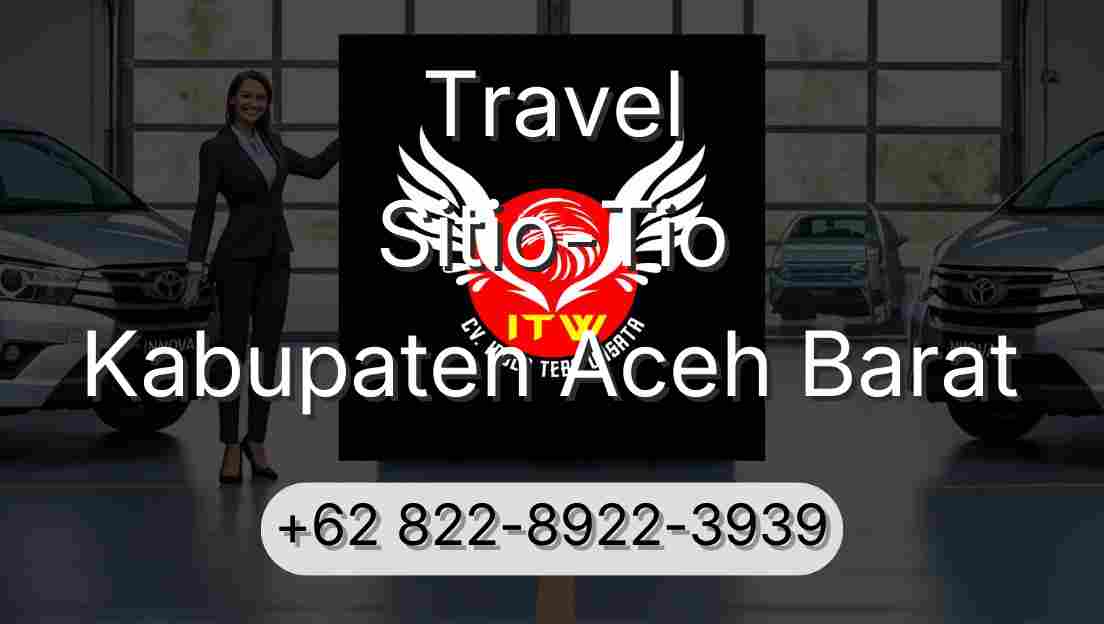 Travel Sitio-Tio Kabupaten Aceh Barat