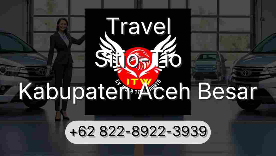 Travel Sitio-Tio Kabupaten Aceh Besar