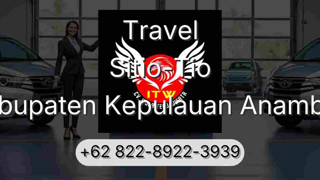 Travel Sitio-Tio Kabupaten Kepulauan Anambas