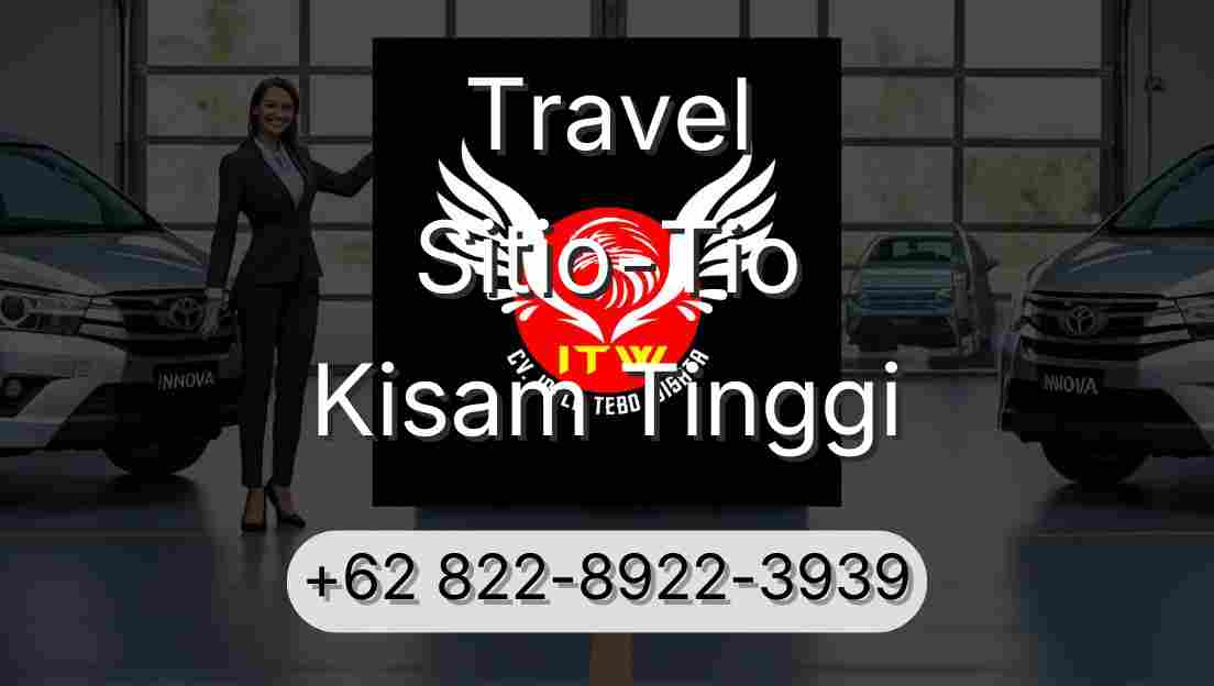 Travel Sitio-Tio Kisam Tinggi
