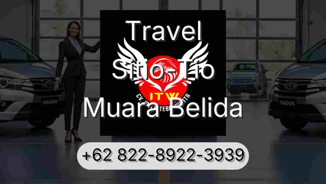 Travel Sitio-Tio Muara Belida