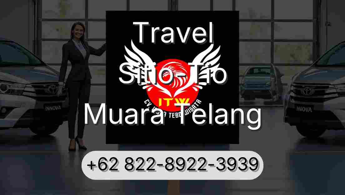 Travel Sitio-Tio Muara Telang