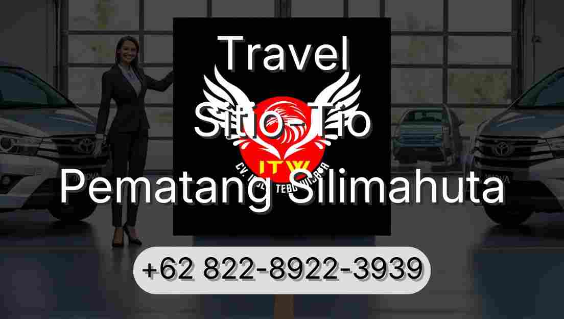 Travel Sitio-Tio Pematang Silimahuta