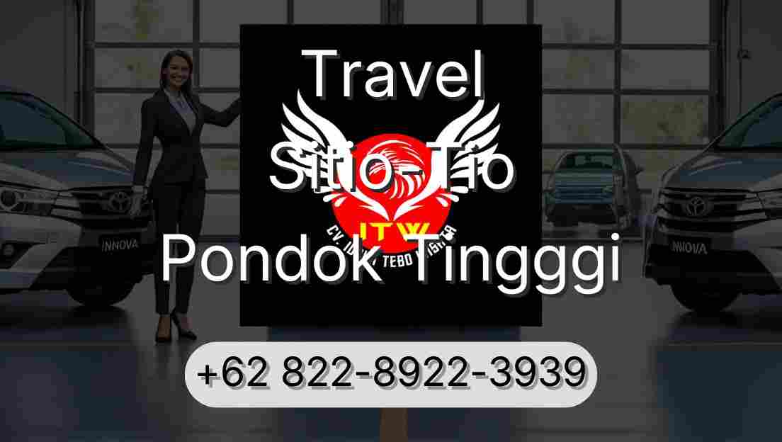 Travel Sitio-Tio Pondok Tingggi
