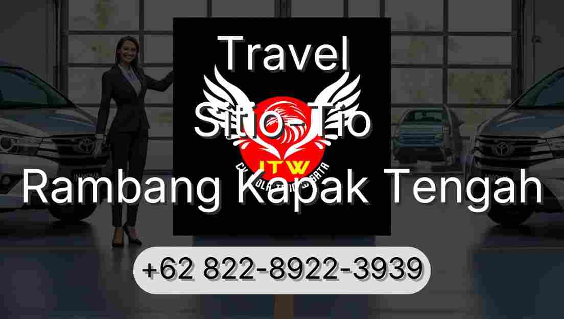 Travel Sitio-Tio Rambang Kapak Tengah