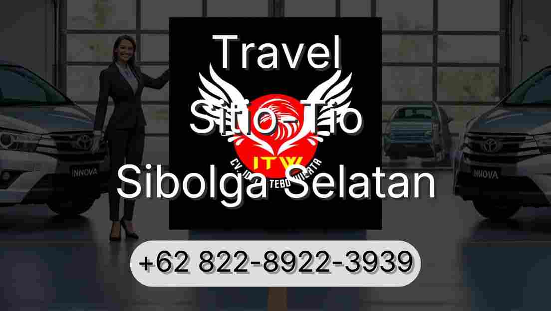 Travel Sitio-Tio Sibolga Selatan