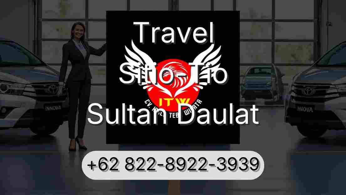 Travel Sitio-Tio Sultan Daulat
