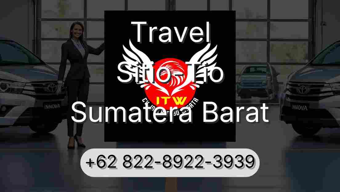 Travel Sitio-Tio Sumatera Barat