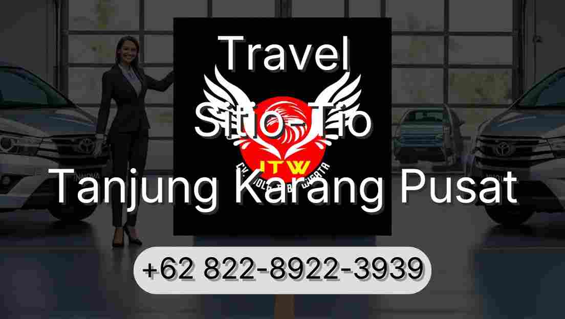Travel Sitio-Tio Tanjung Karang Pusat